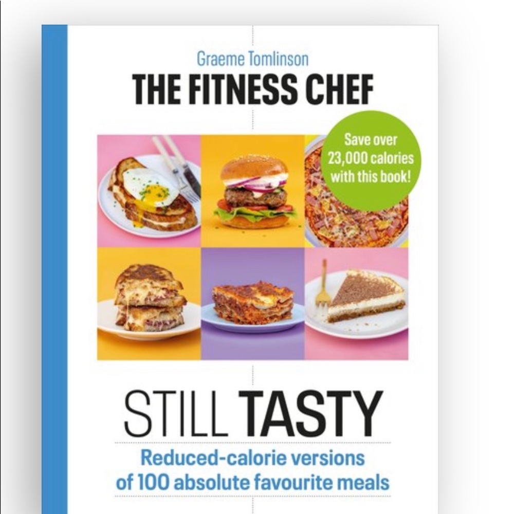 “Still Tasty” by Graeme Tomlinson The Fitness Chef